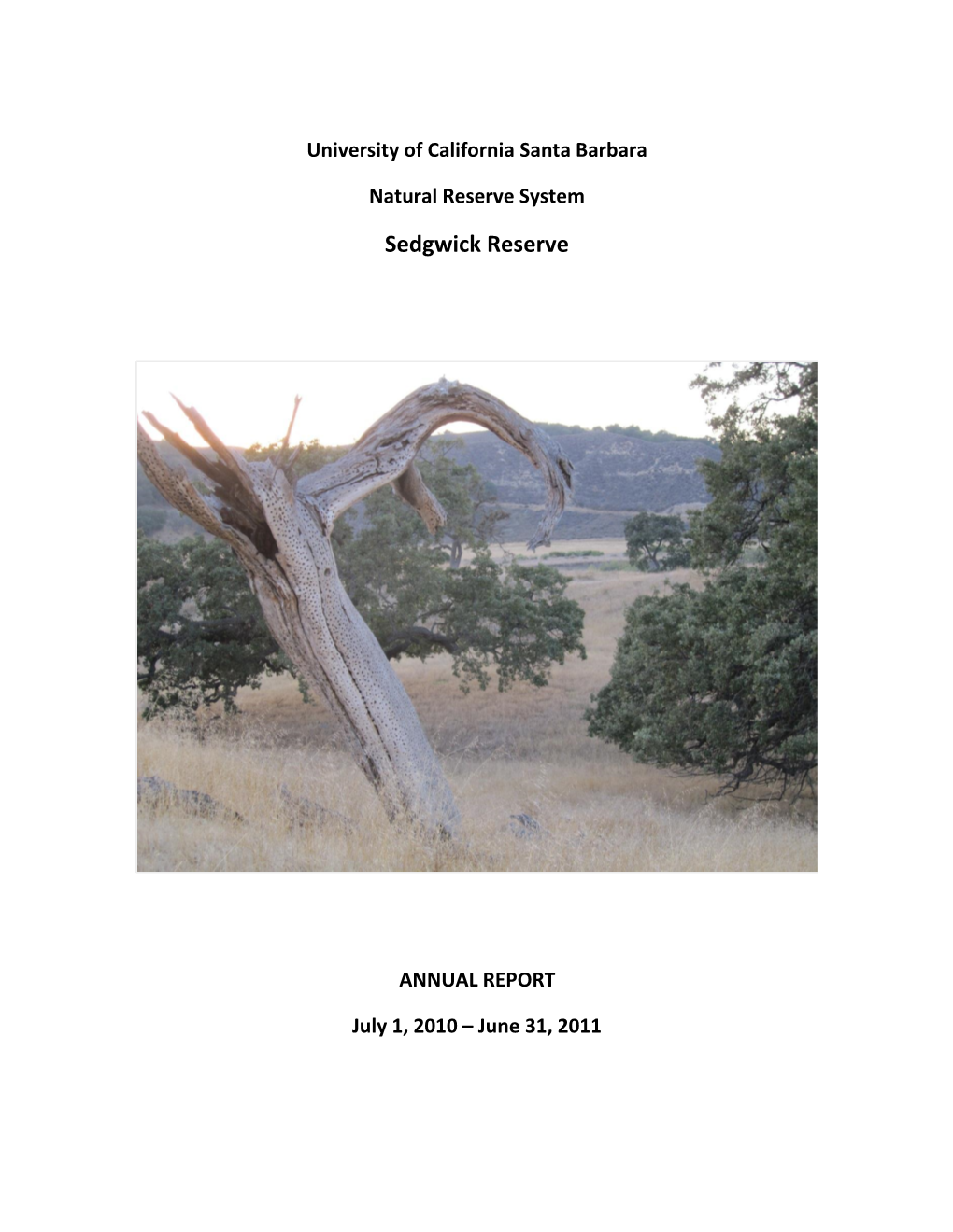 Sedgwick Reserve Annual Report 2010