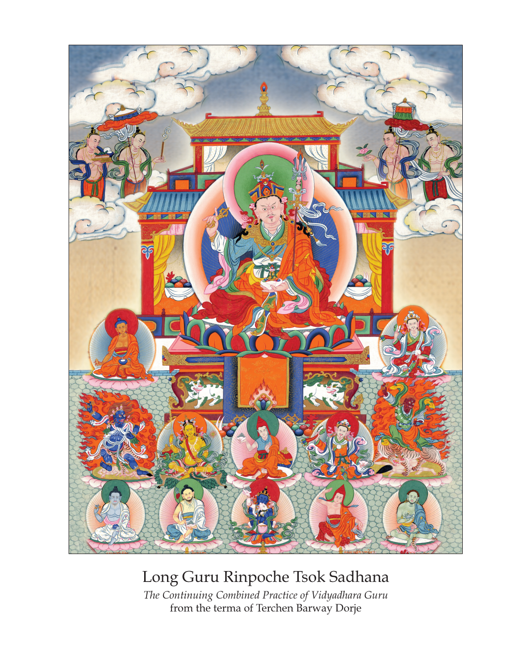 Long Guru Rinpoche Tsok Sadhana