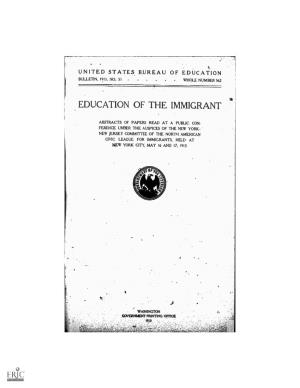 Education of the Immigrant