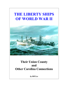 The Liberty Ships of World War Ii