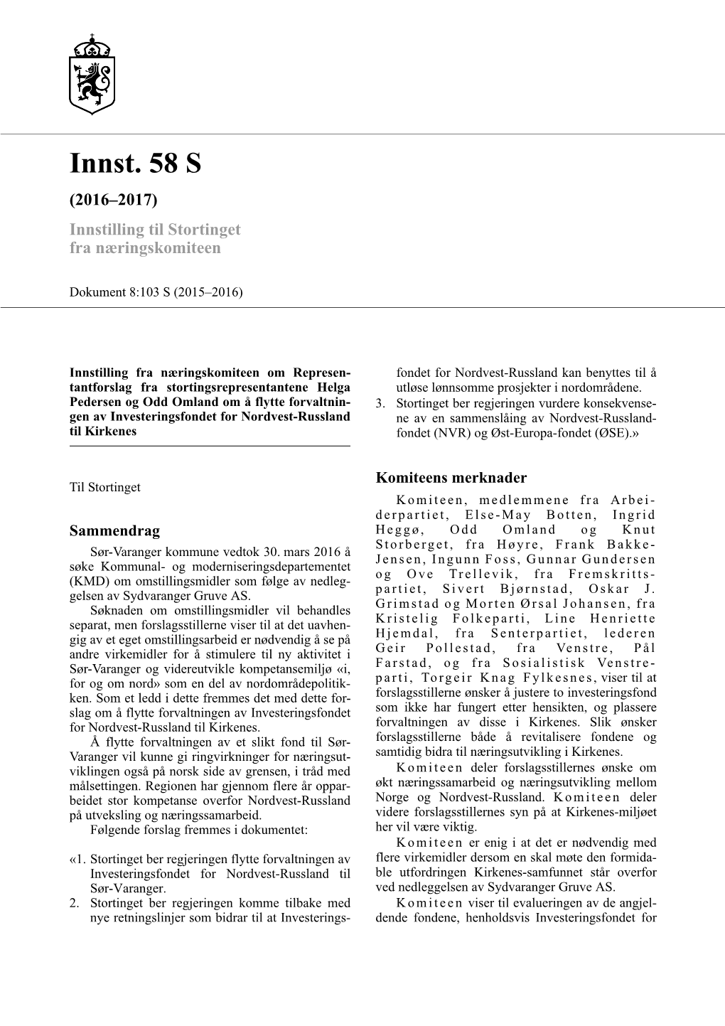 Innst. 58 S (2016–2017) Innstilling Til Stortinget Fra Næringskomiteen