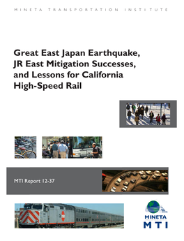 Great East Japan Earthquake, Jr East Mitigation Successes, and Lessons for California High-Speed Rail
