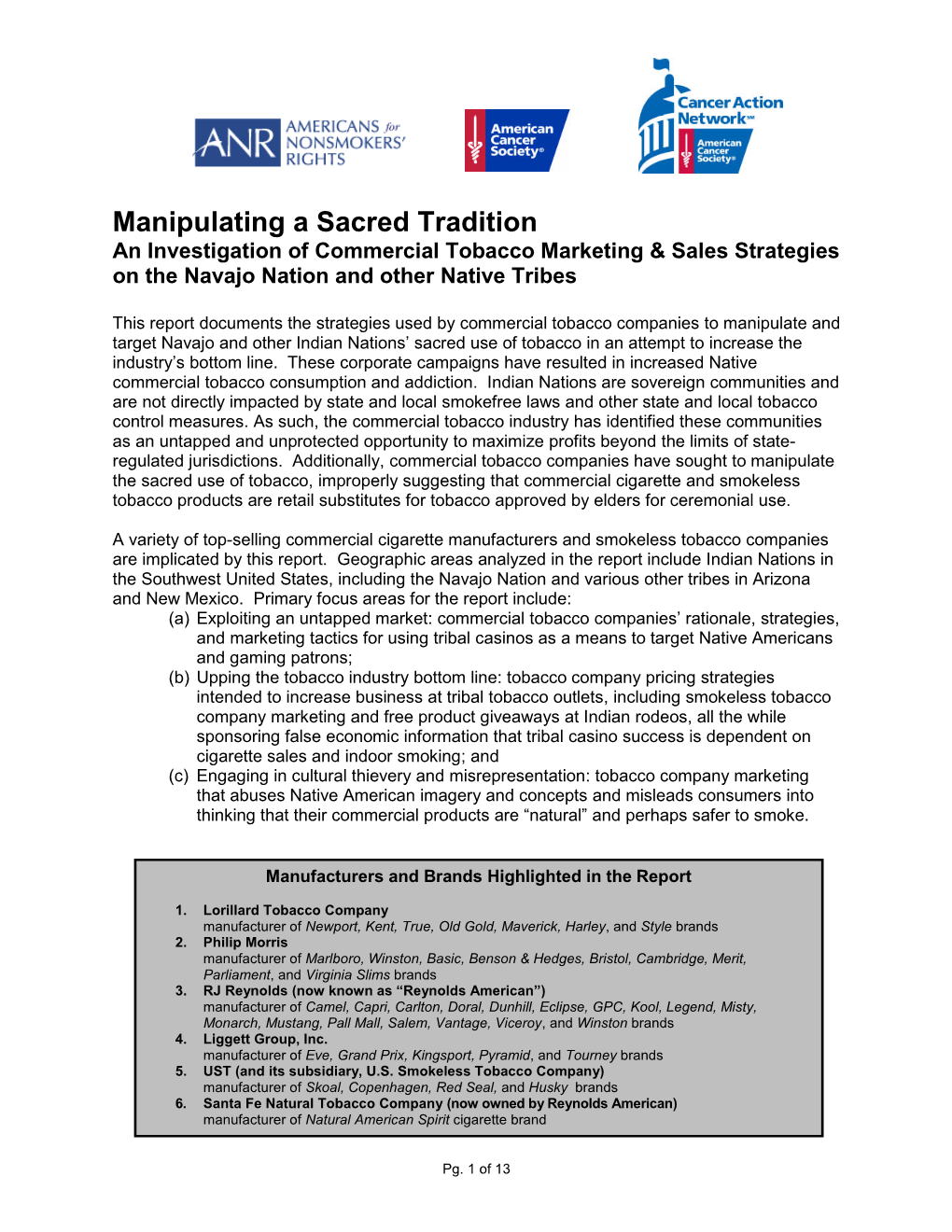 Manipulating a Sacred Tradition an Investigation of Commercial Tobacco Marketing & Sales Strategies on the Navajo Nation and Other Native Tribes