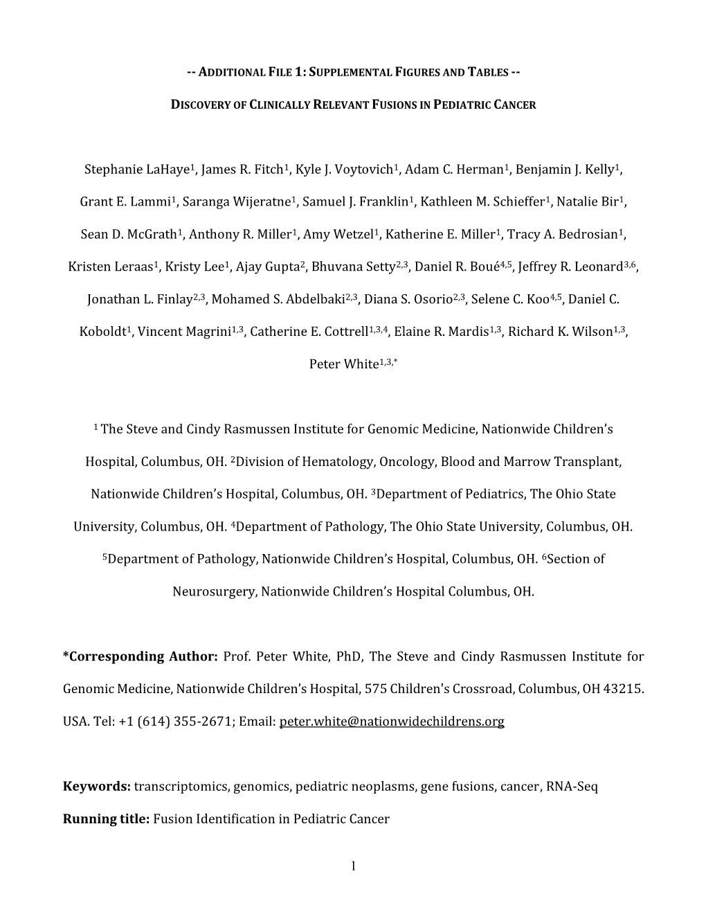 1 Stephanie Lahaye1, James R. Fitch1, Kyle J. Voytovich1, Adam C. Herman1, Benjamin J. Kelly1, Grant E. Lammi1, Saranga Wijeratn