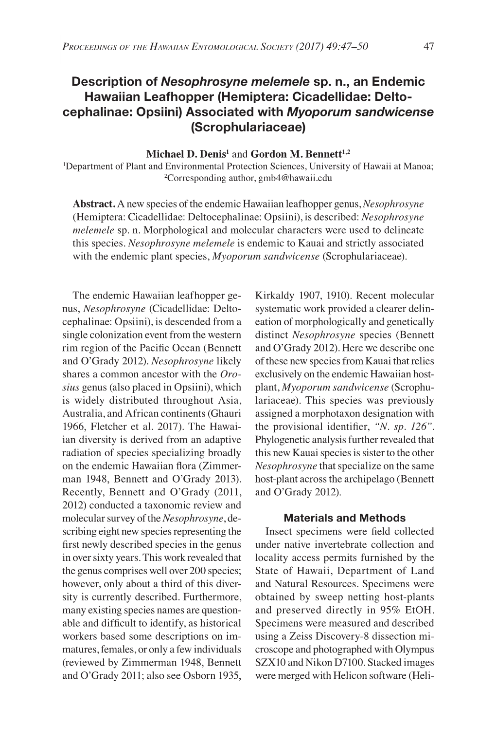 Description of Nesophrosyne Melemele Sp. N., an Endemic Hawaiian Leafhopper (Hemiptera: Cicadellidae: Delto- Cephalinae: Opsiini