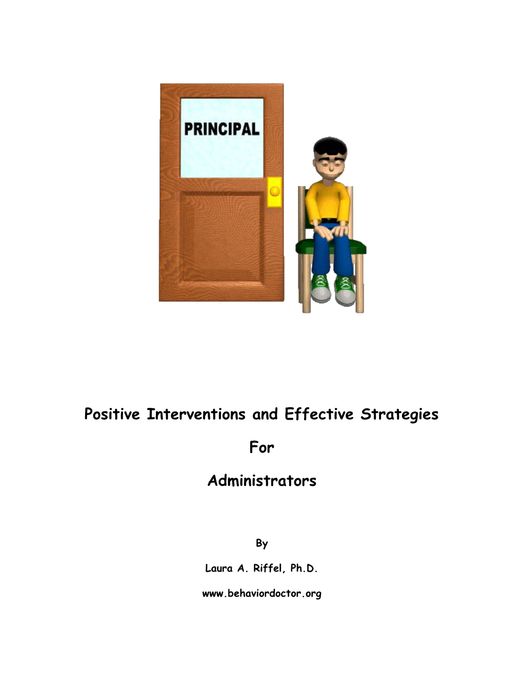 Positive Interventions and Effective Strategies