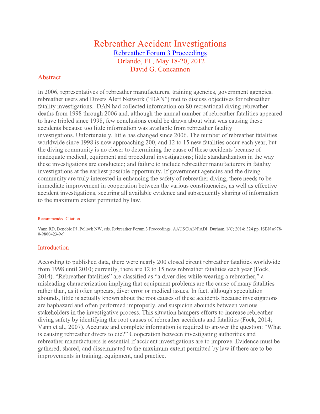 Rebreather Accident Investigations Rebreather Forum 3 Proceedings Orlando, FL, May 18-20, 2012 David G