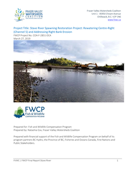 Stave River Spawning Restoration Project: Rewatering Centre-Right (Channel 5) and Addressing Right Bank Erosion FWCP Project No