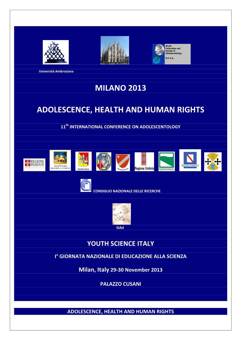 Milano 2013 Adolescence, Health and Human Rights