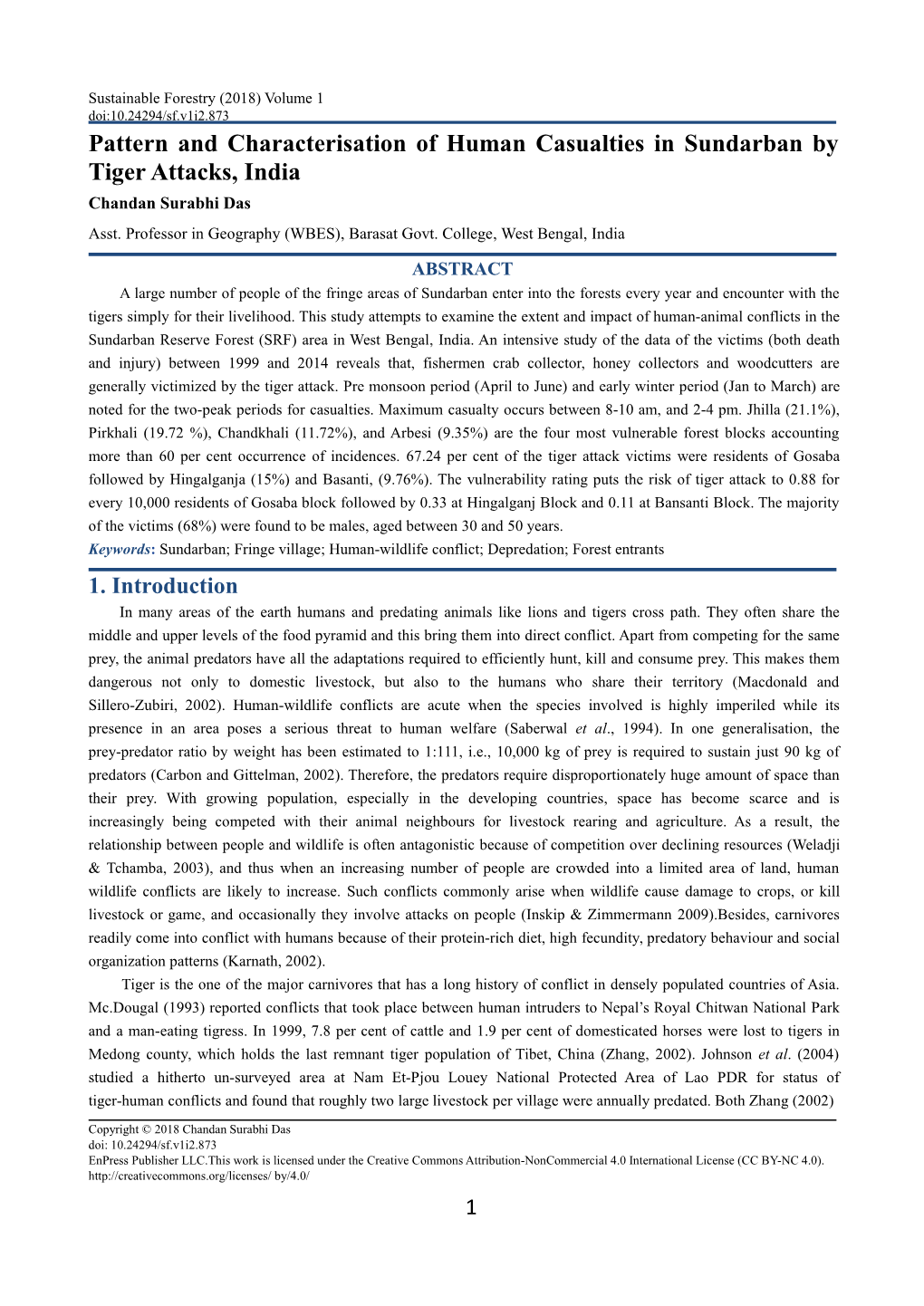 Pattern and Characterisation of Human Casualties in Sundarban by Tiger Attacks, India Chandan Surabhi Das Asst