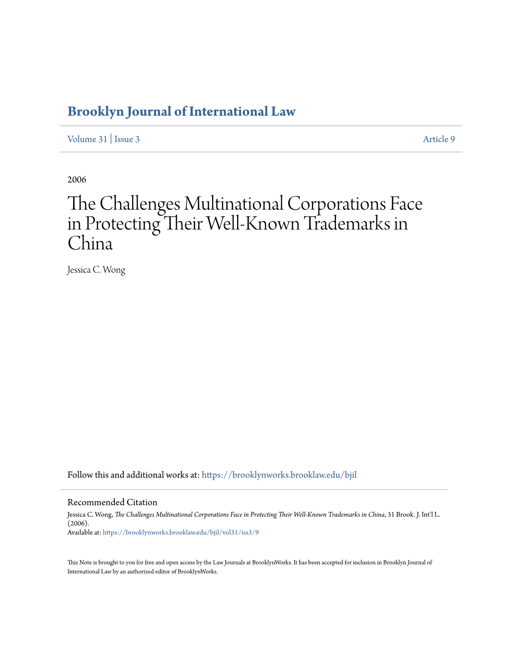 The Challenges Multinational Corporations Face in Protecting Their Well-Known Trademarks in China, 31 Brook