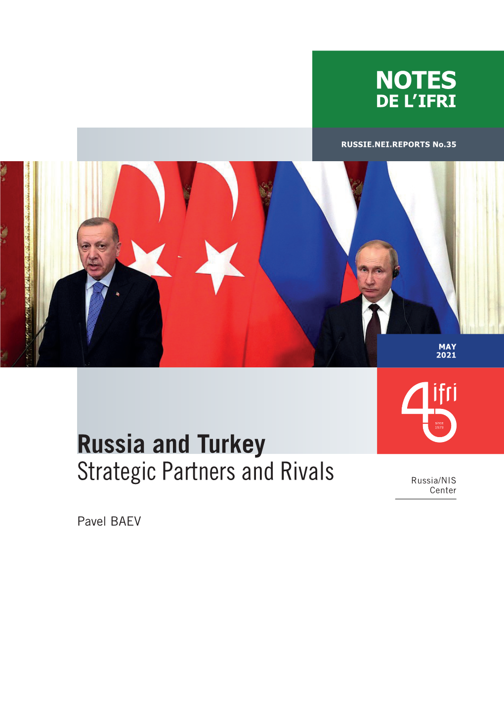Russia and Turkey: Strategic Partners and Rivals
