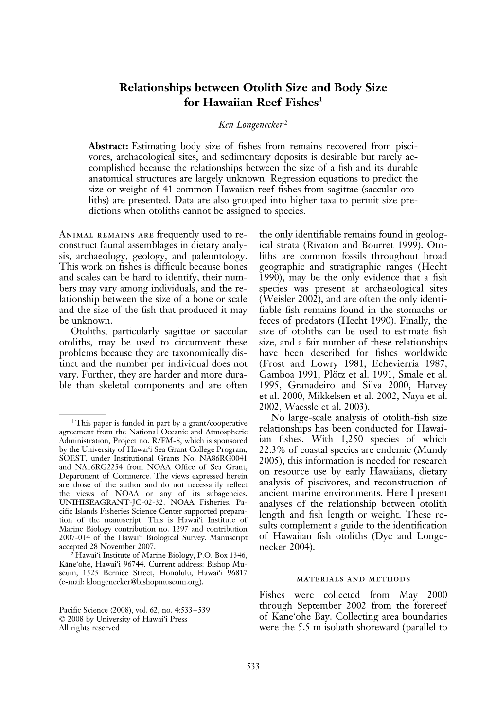 Relationships Between Otolith Size and Body Size for Hawaiian Reef Fishes1