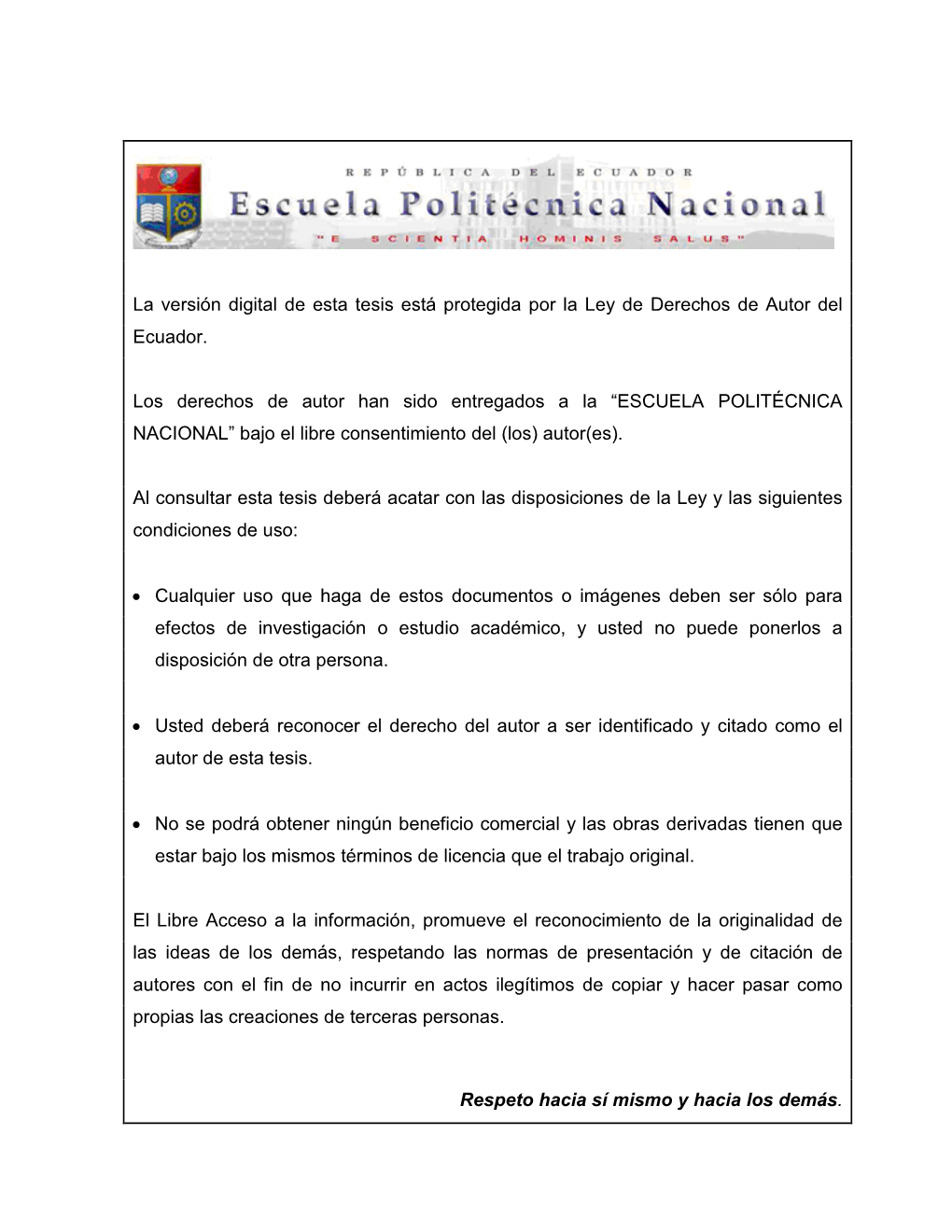 La Versión Digital De Esta Tesis Está Protegida Por La Ley De Derechos De Autor Del Ecuador. Los Derechos De Autor Han Sido En