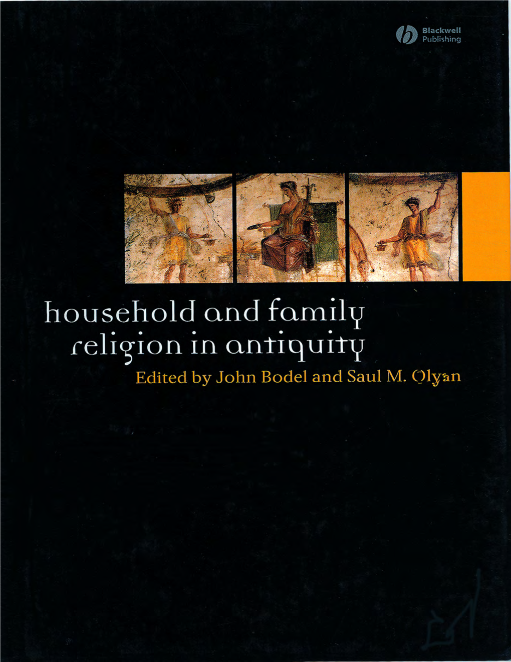 Lares: an Outline of Roman Domestic Religion John Bodel