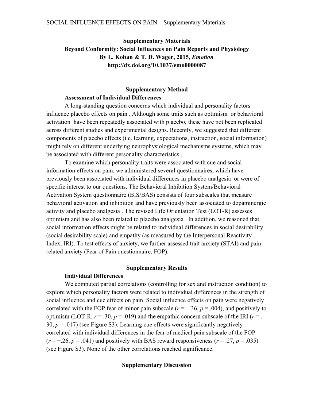 SOCIAL INFLUENCE EFFECTS on PAIN Supplementary Materials