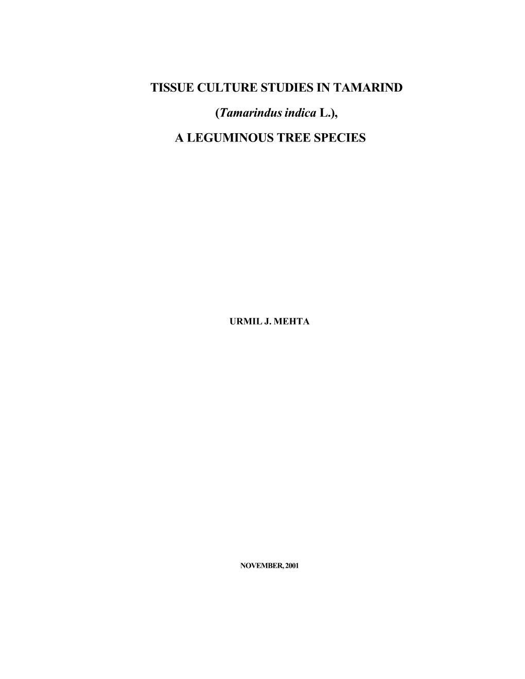 TISSUE CULTURE STUDIES in TAMARIND (Tamarindus Indica L.), a LEGUMINOUS TREE SPECIES