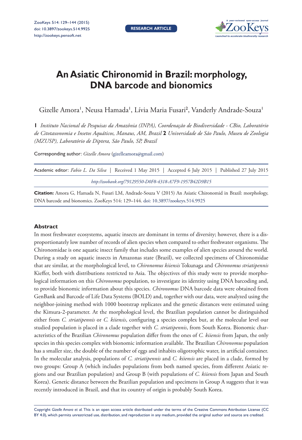 Morphology, DNA Barcode and Bionomics 129 Doi: 10.3897/Zookeys.514.9925 RESEARCH ARTICLE Launched to Accelerate Biodiversity Research