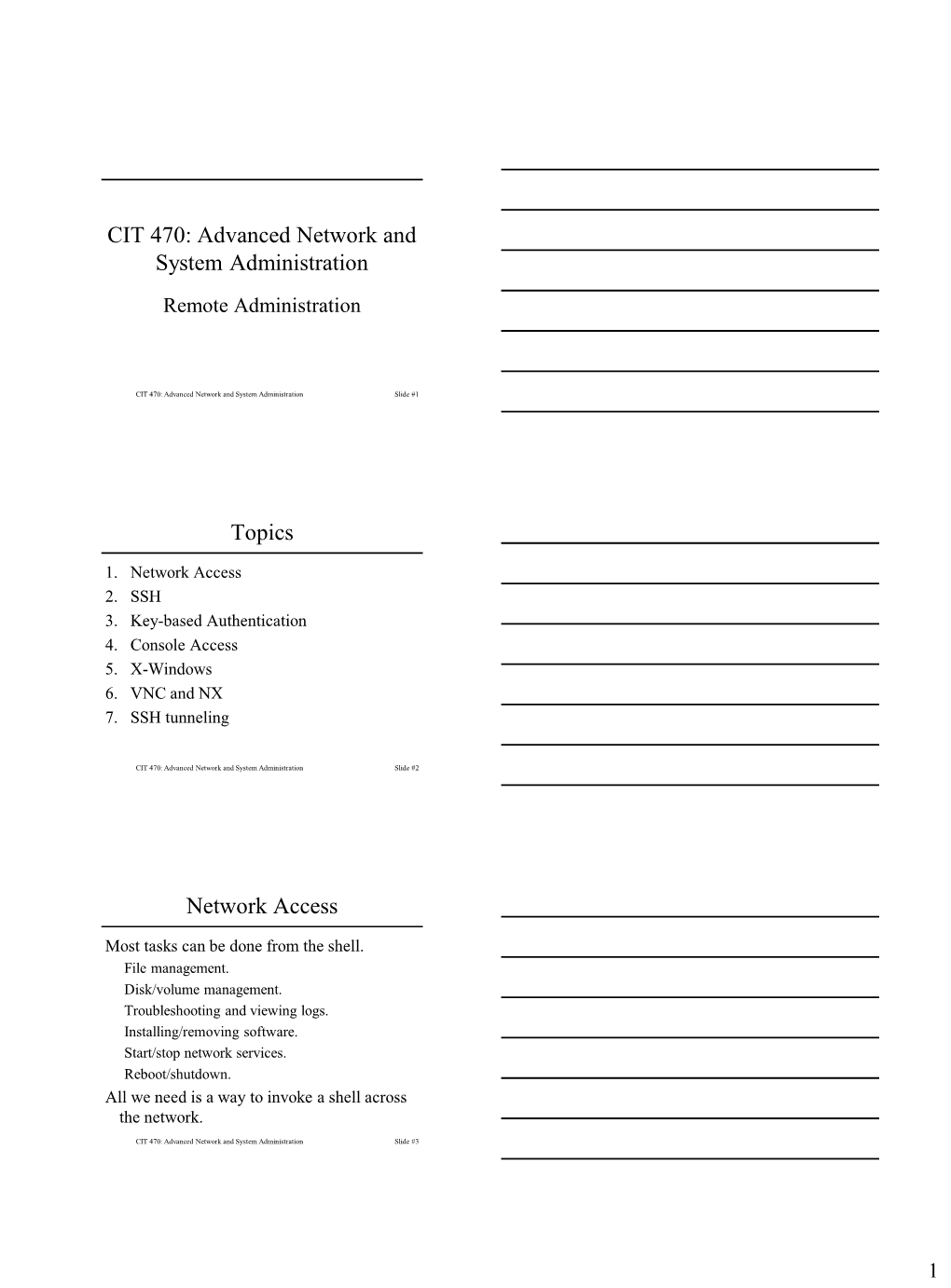 CIT 470: Advanced Network and System Administration Remote Administration