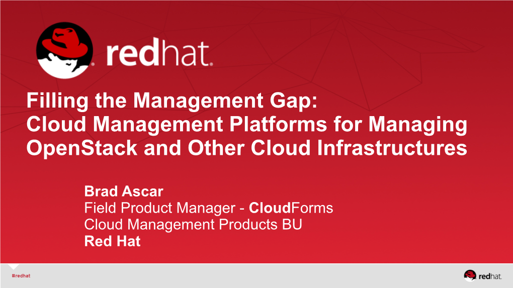Cloudforms Cloud Management Products BU Red Hat