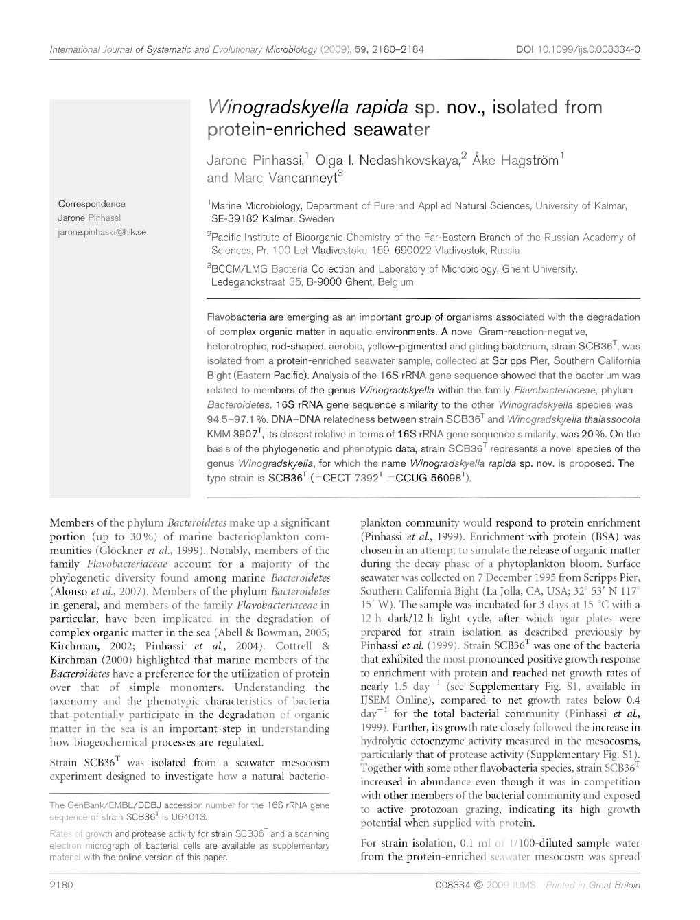 Winogradskyella Rapida Sp. Nov., Isolated from Protein-Enriched Seawater