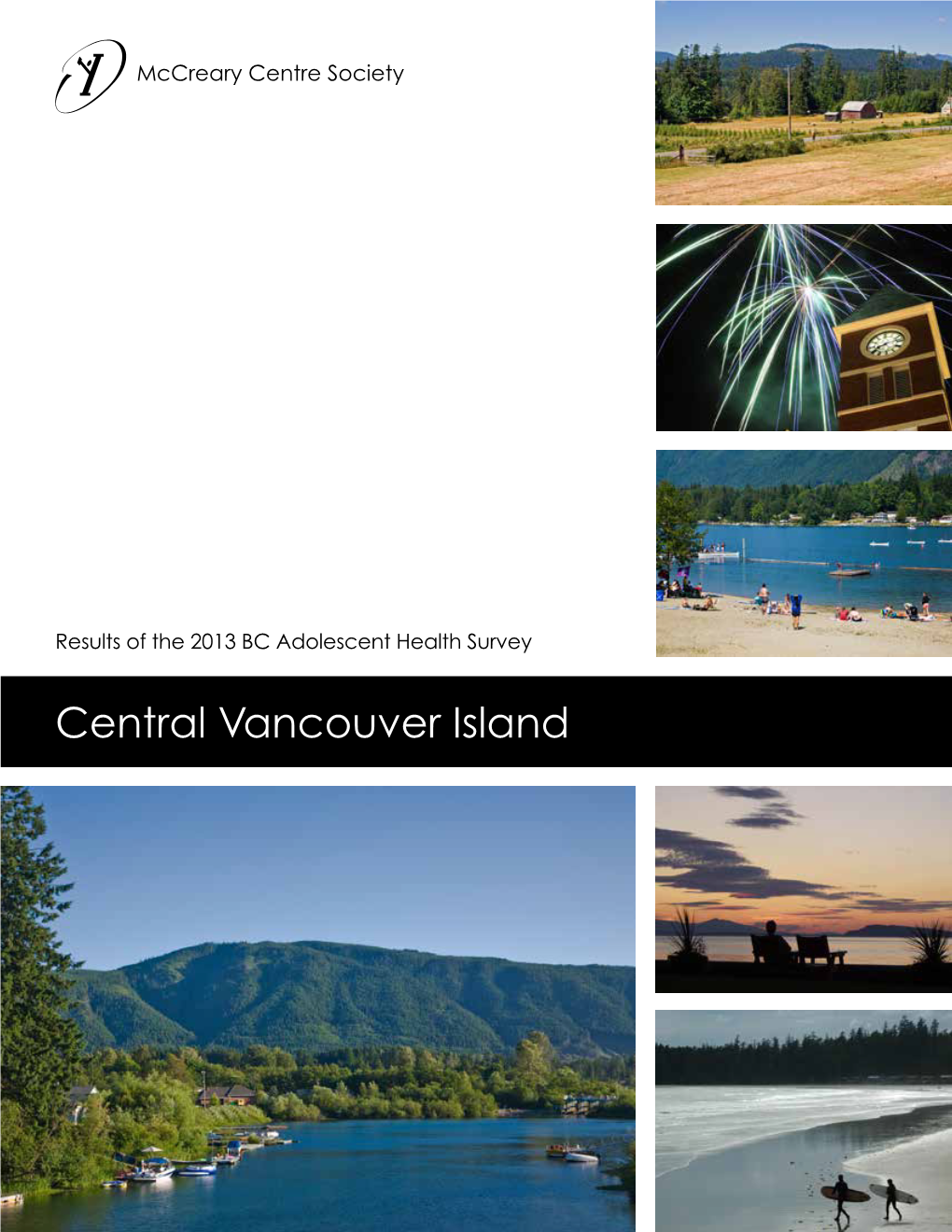 Central Vancouver Island Cover Images Courtesy of Picture BC