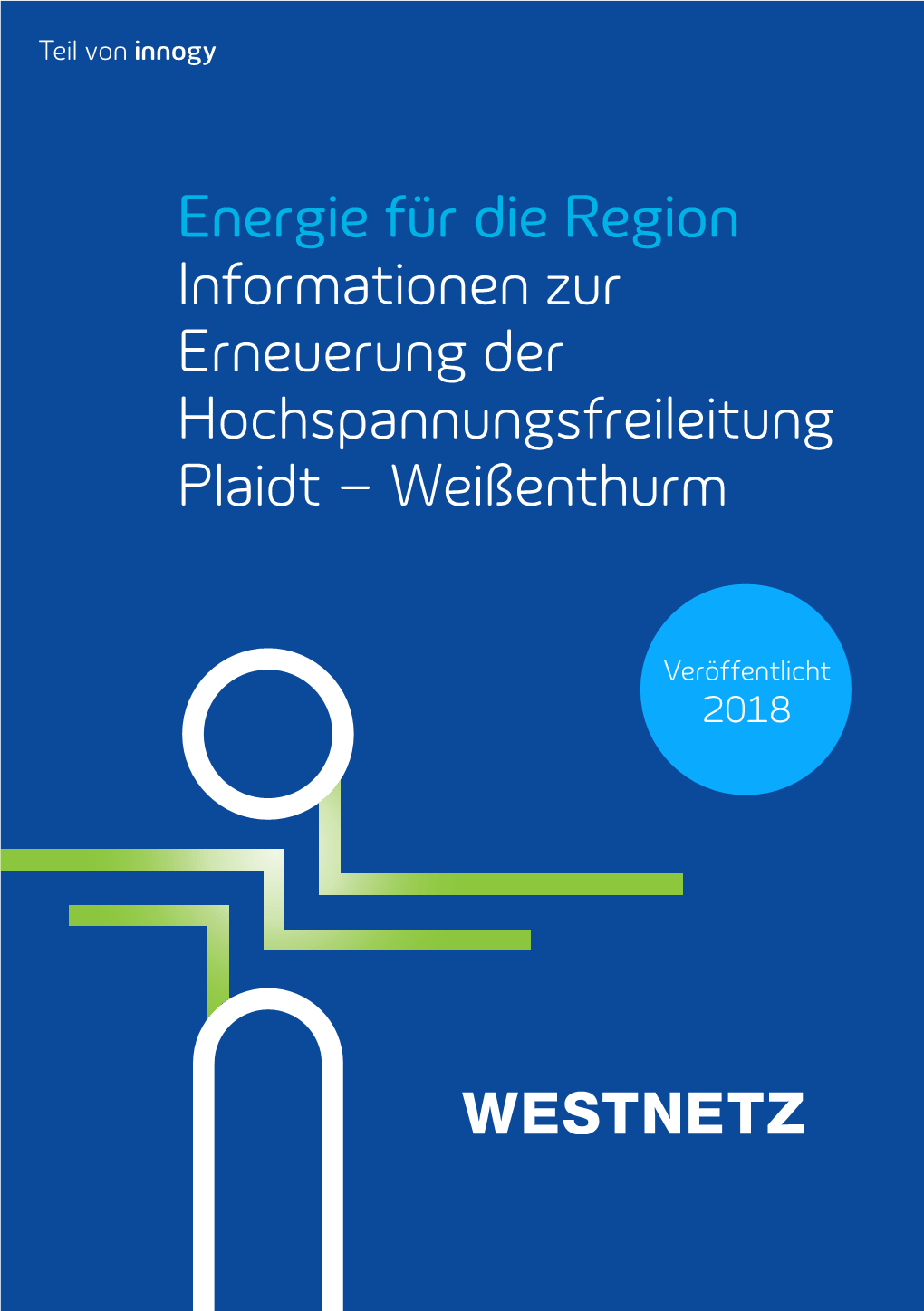 Erneuerung Der Hochspannungsfreileitung Plaidt – Weißenthurm