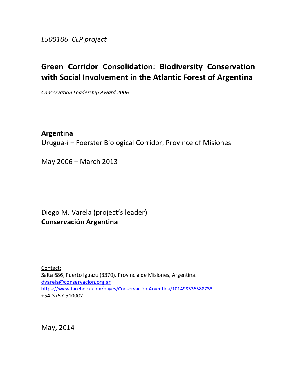 Green Corridor Consolidation: Biodiversity Conservation with Social Involvement in the Atlantic Forest of Argentina