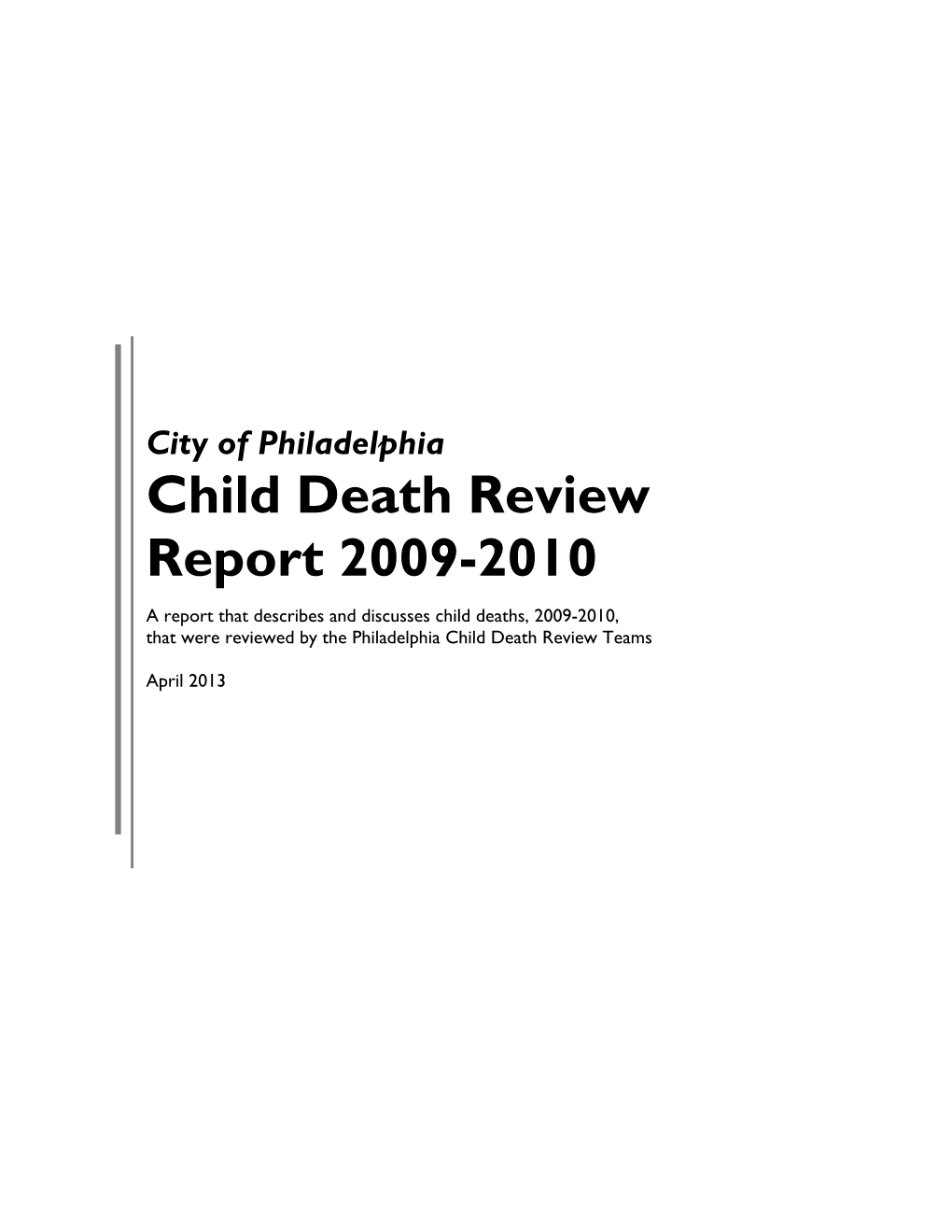 City of Philadelphia Child Death Review Report 2009-2010