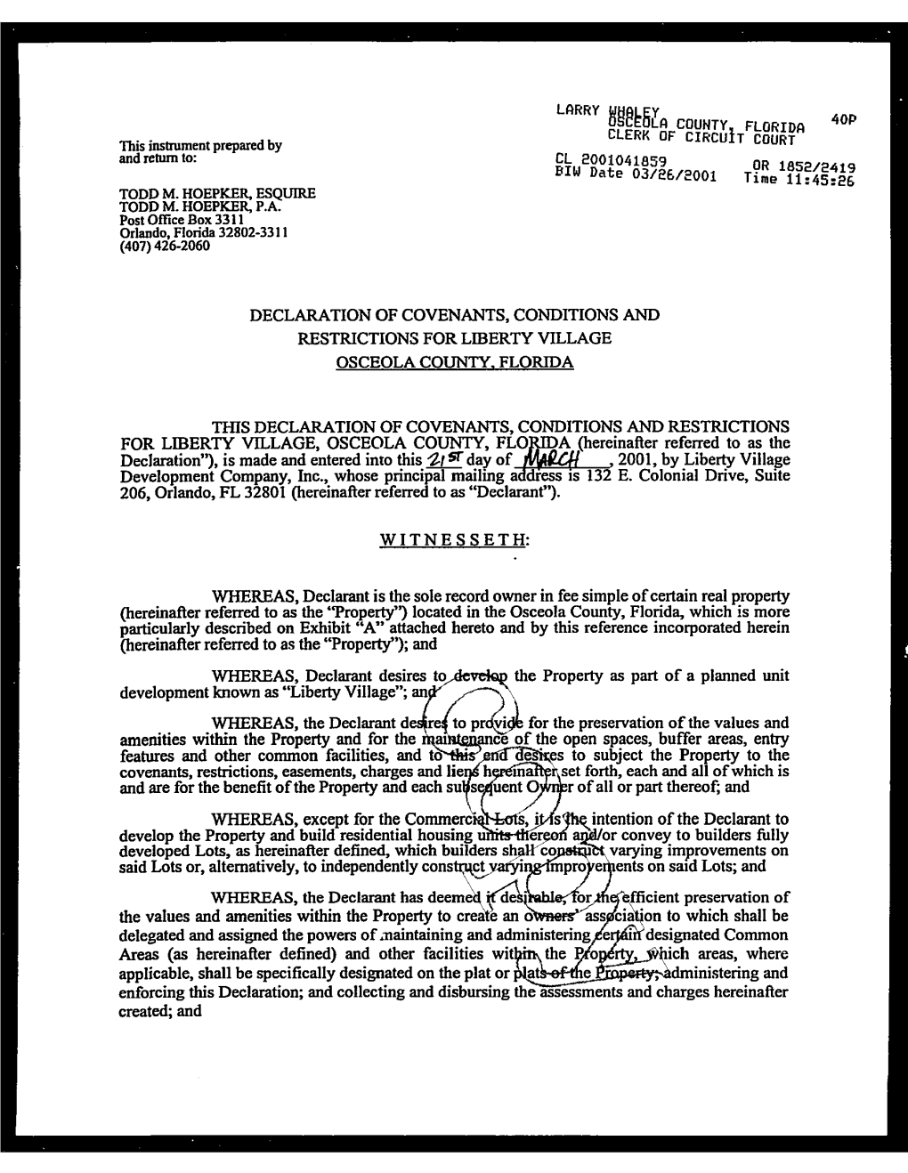 DECLARATION of COVENANTS, CONDITIONS and RESTRICTIONS for Lffierty VILLAGE OSCEOLA COUNTY FLORIDA