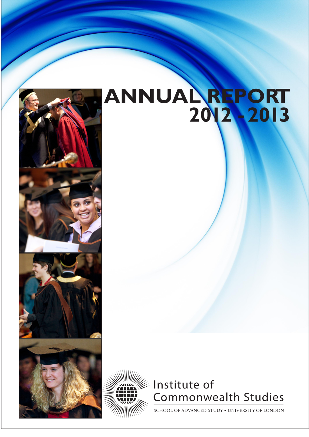 ANNUAL REPORT 2012 - 2013 2 Annual Report 2012 - 2013 a N