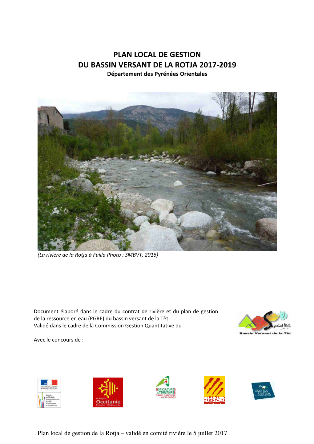 PLAN LOCAL DE GESTION DU BASSIN VERSANT DE LA ROTJA 2017-2019 Département Des Pyrénées Orientales