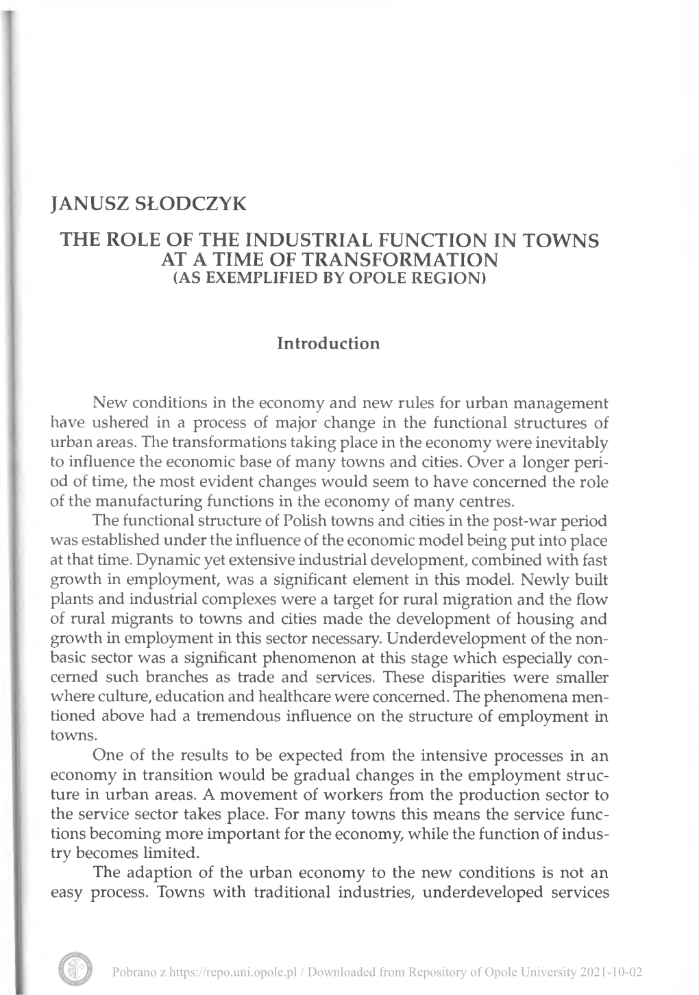 Janusz Słodczyk the Role of the Industrial Function