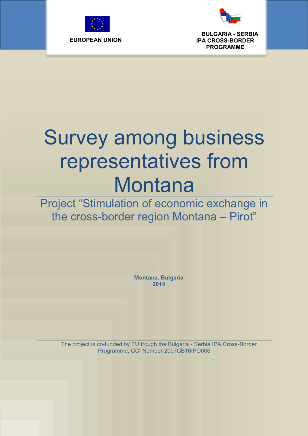 Survey Among Business Representatives from Montana Project “Stimulation of Economic Exchange in the Cross-Border Region Montana – Pirot”