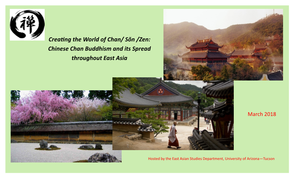 Sŏn /Zen: Chinese Chan Buddhism and Its Spread Throughout East Asia