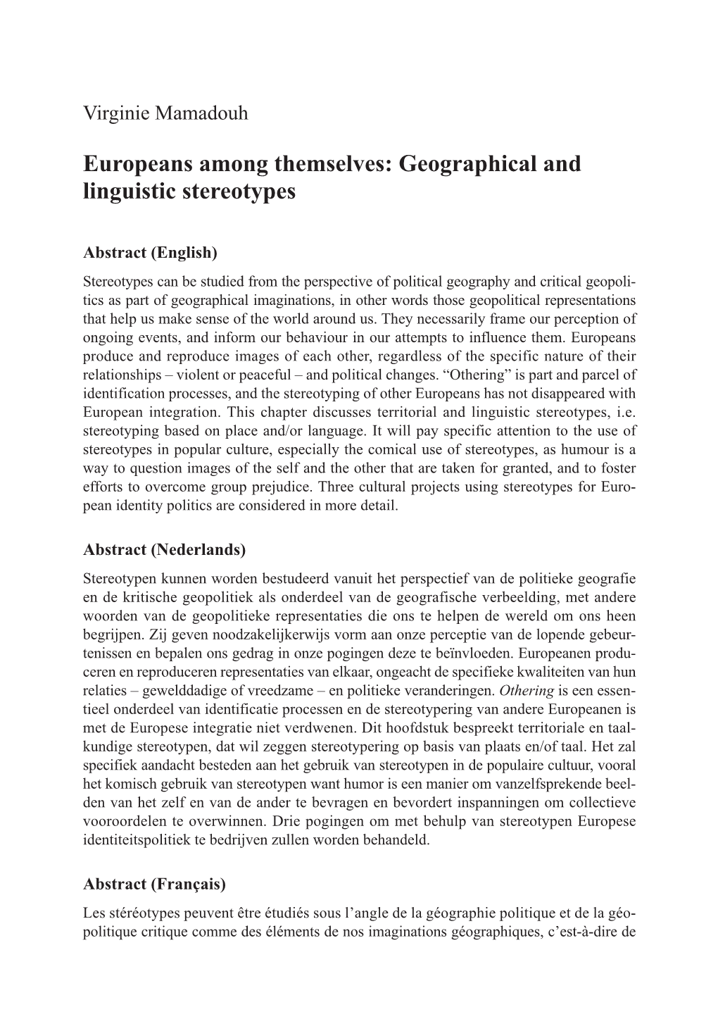 Europeans Among Themselves: Geographical and Linguistic Stereotypes