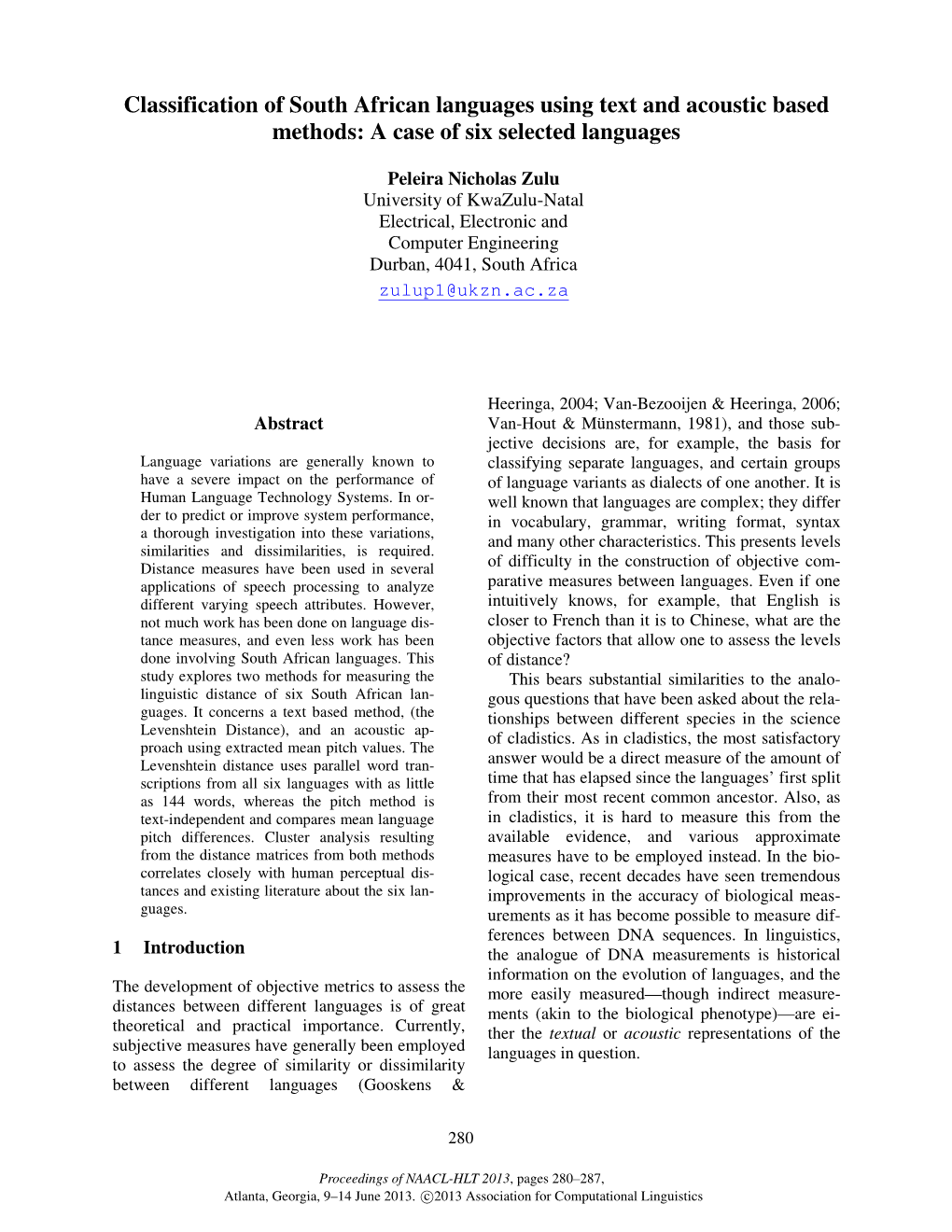 Classification of South African Languages Using Text and Acoustic Based Methods: a Case of Six Selected Languages