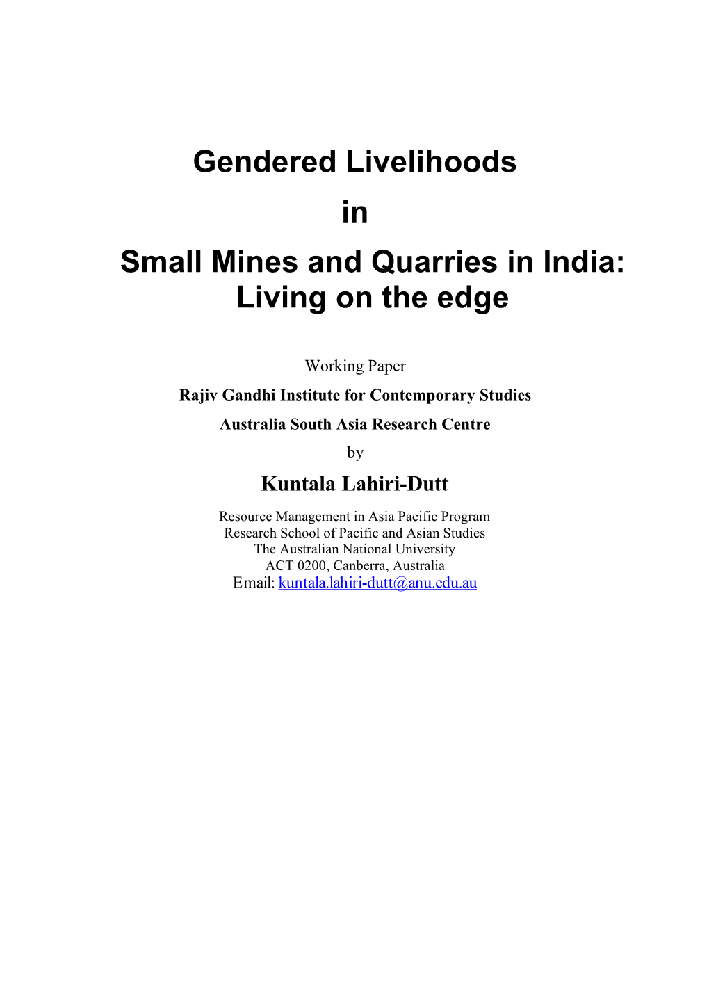 Gendered Livelihoods in Small Mines and Quarries in India: Living on the Edge