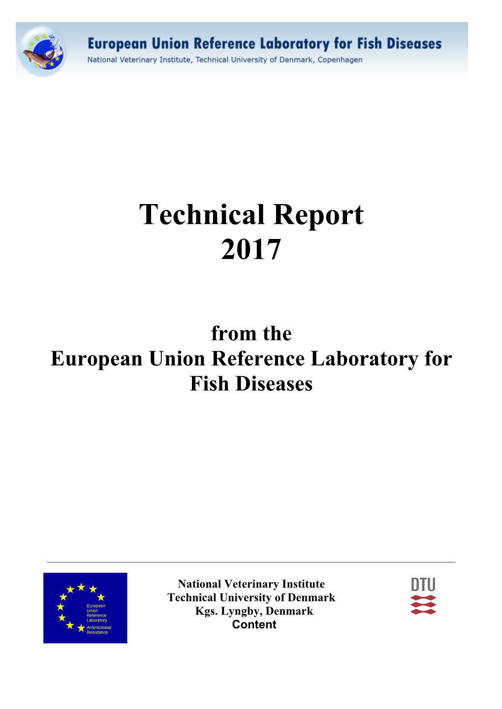 Technical Report 2017 from the EURL for Fish Diseases