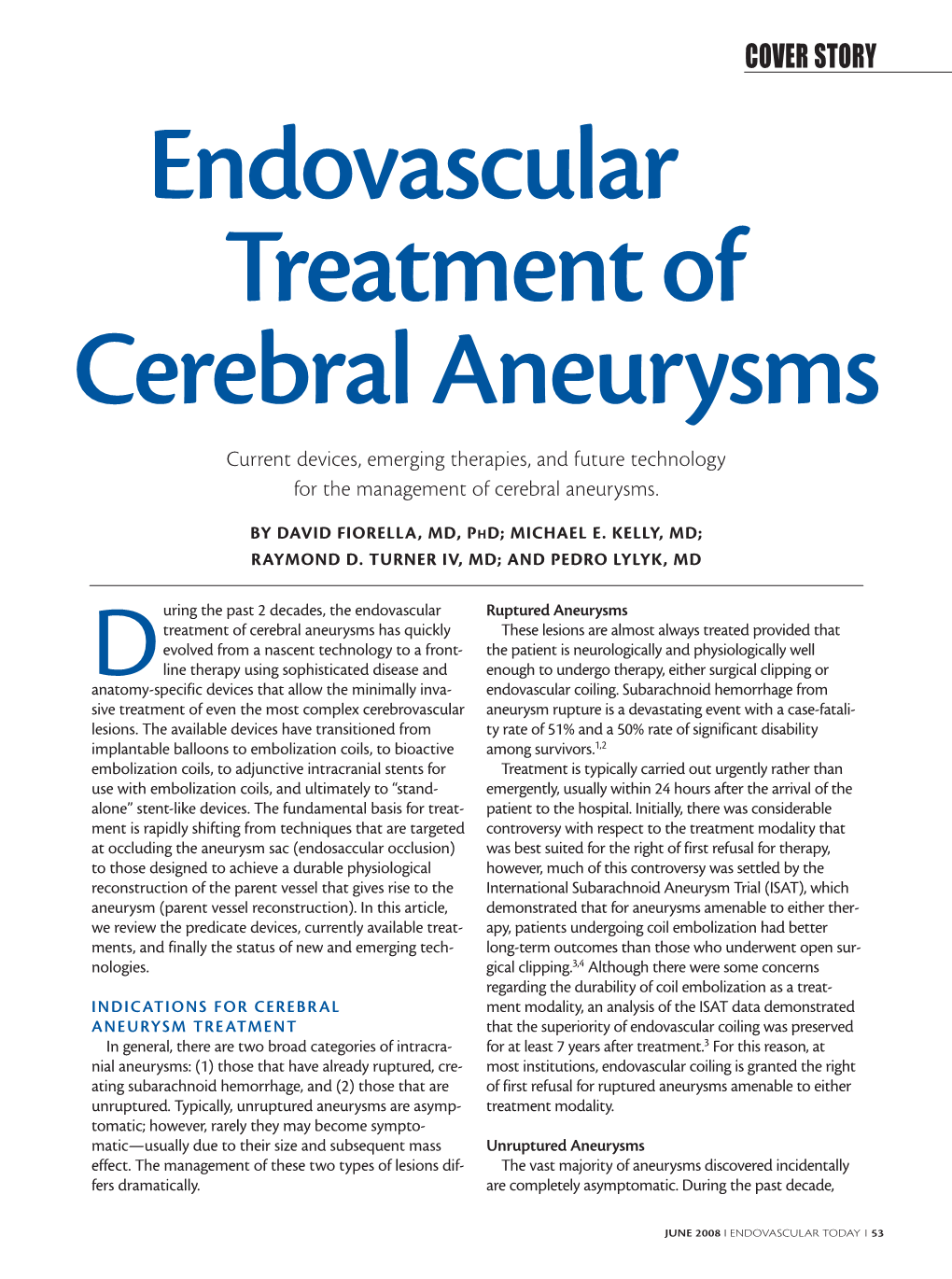 Endovascular Treatment of Cerebral Aneurysms Current Devices, Emerging Therapies, and Future Technology for the Management of Cerebral Aneurysms