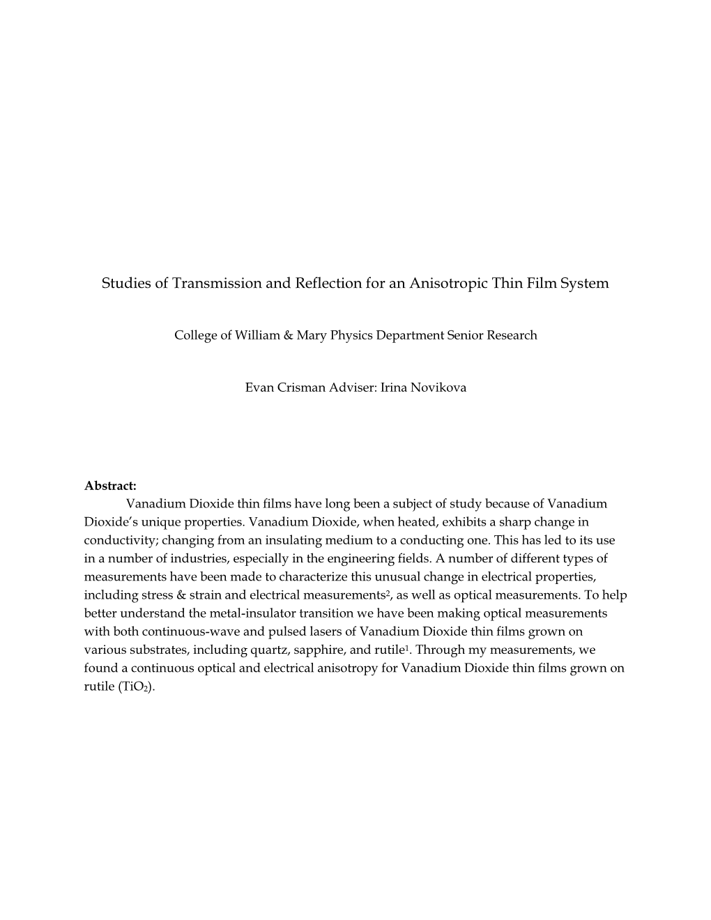 Studies of Transmission and Reflection for an Anisotropic Thin Film System