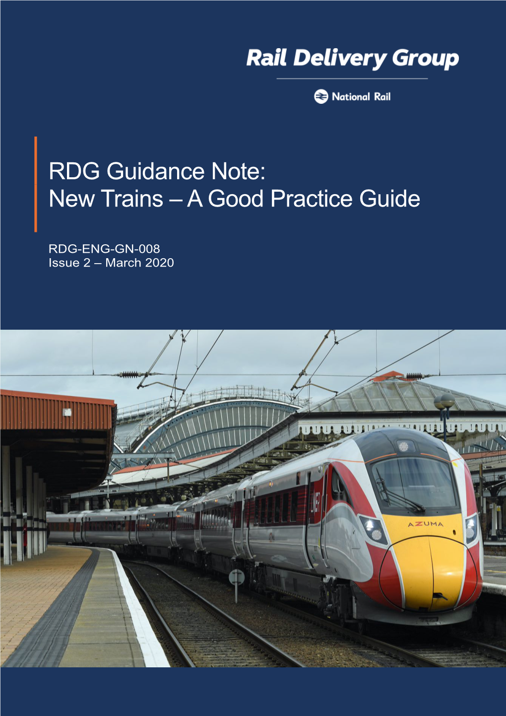 New Trains – a Good Practice Guide