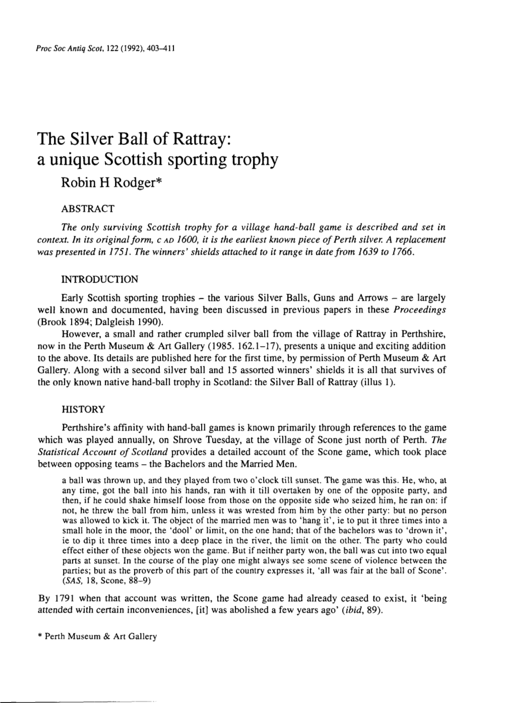 The Silver Ball of Rattray: Uniqua E Scottish Sporting Trophy Robin H Rodger*