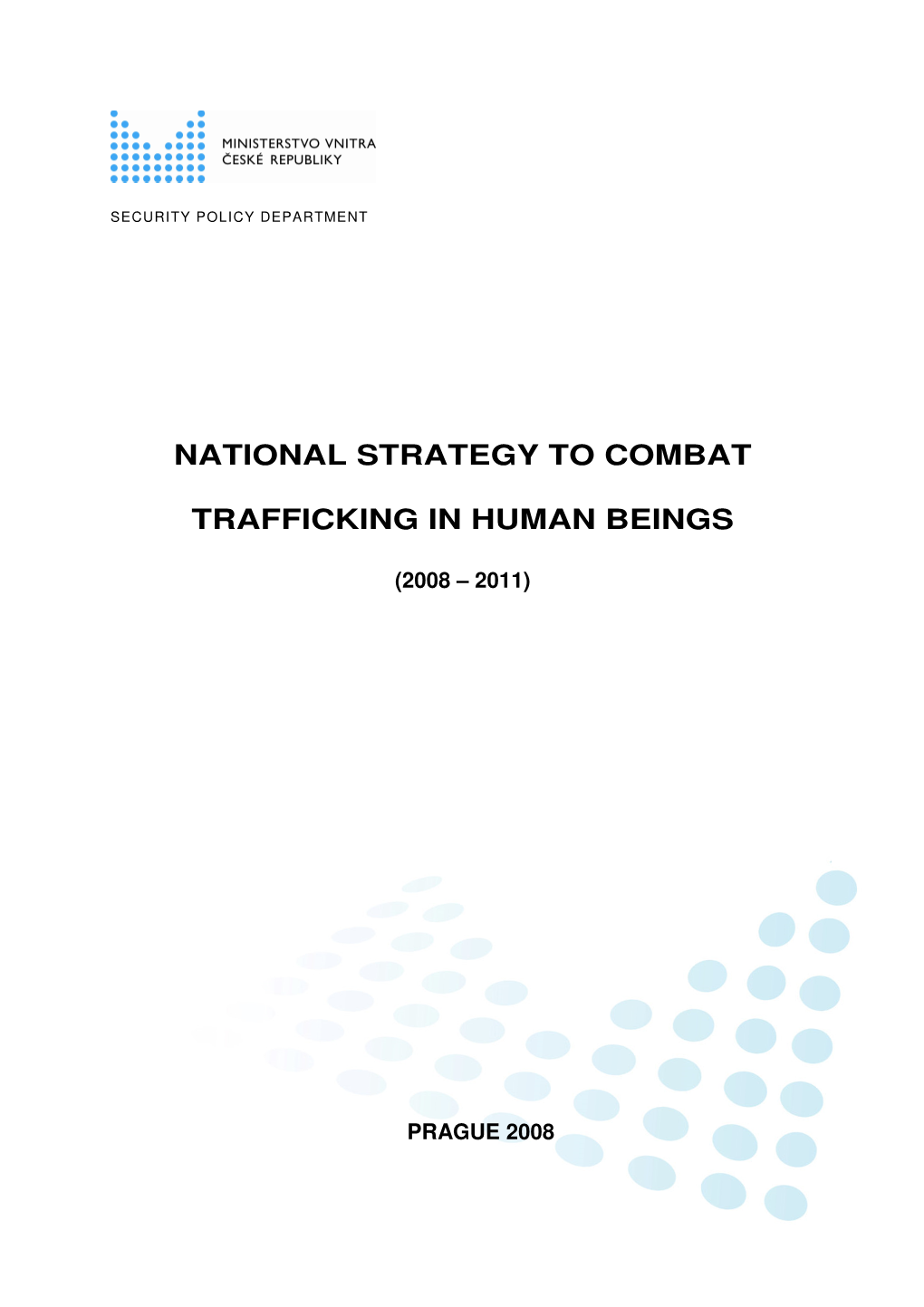 National Strategy to Combat Trafficking in Human Beings (2008-2011)