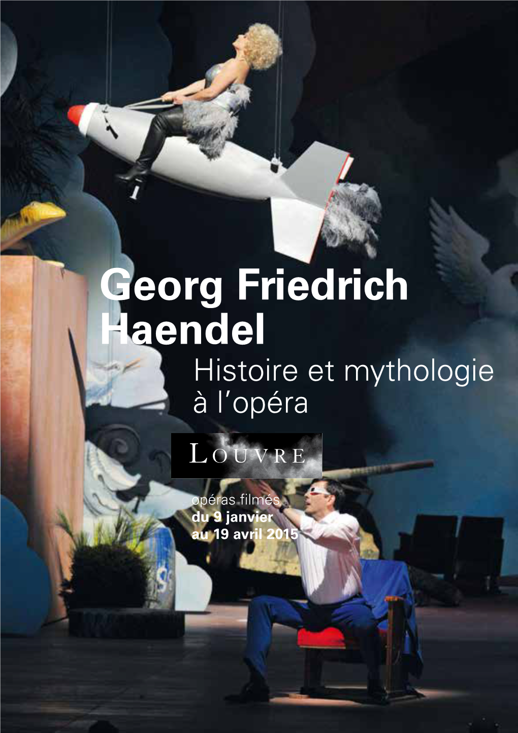 Georg Friedrich Haendel Histoire Et Mythologie À L’Opéra