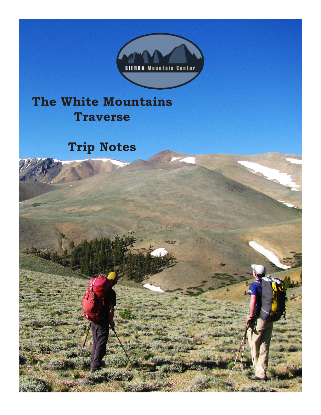 The White Mountains Traverse Trip Notes