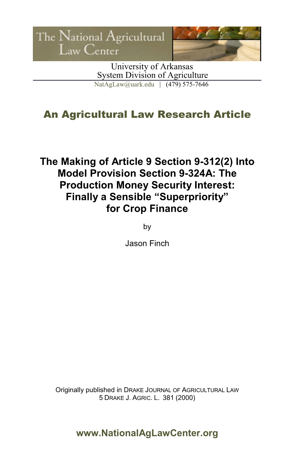 An Agricultural Law Research Article the Making of Article 9 Section 9