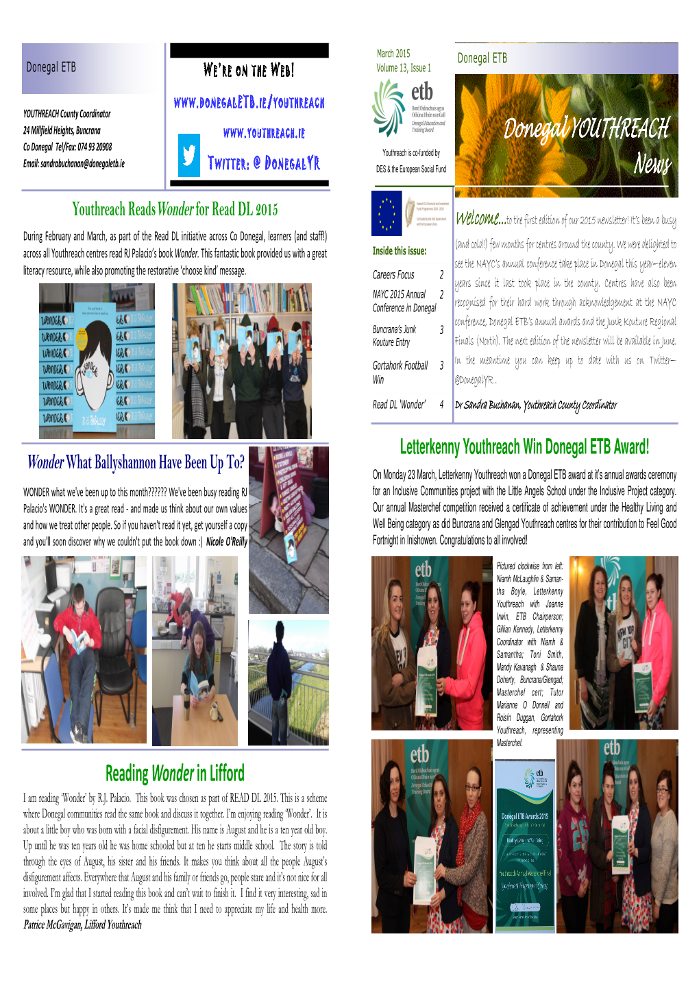 Donegal YOUTHREACH News Volume 13, Issue 1 Donegal YOUTHREACH News Volume 13, Issue 1 Pa Ge 3