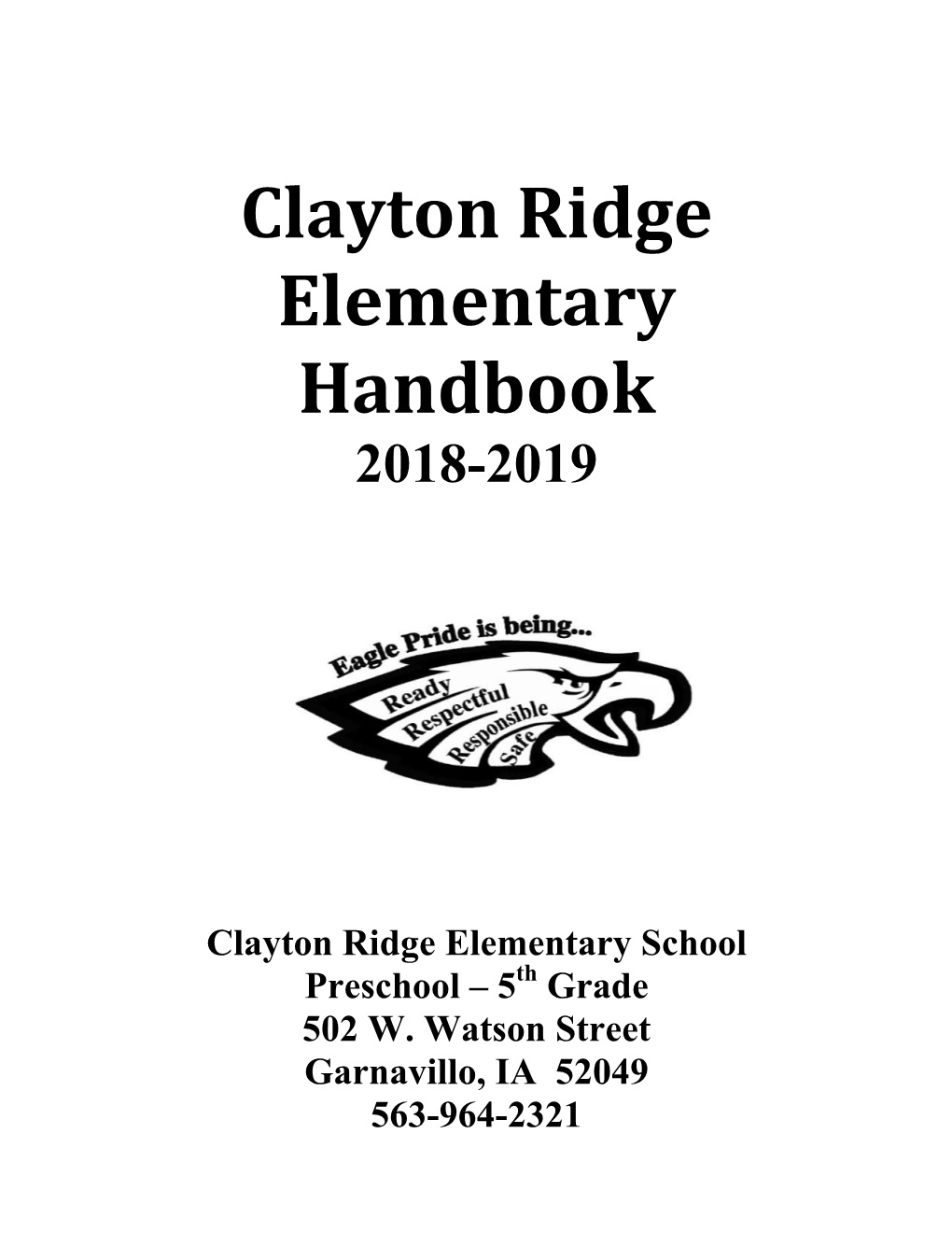 Clayton Ridge Elementary Handbook 2018-2019