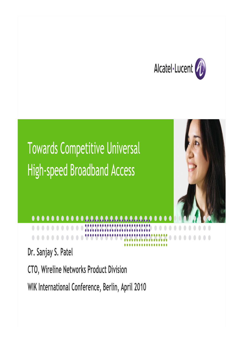 Towards Competitive Universal High-Speed Broadband Access